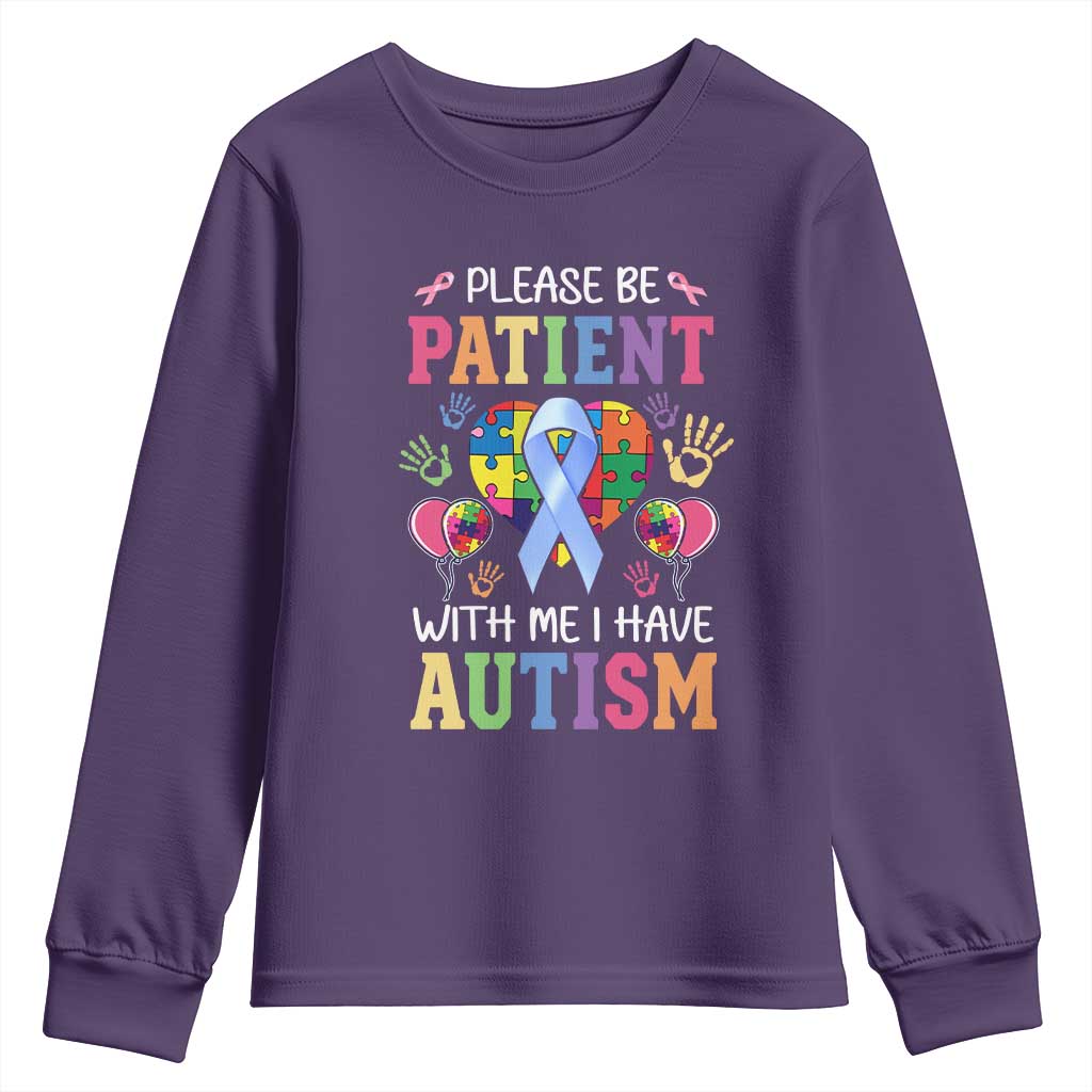Please Be Patient With Me I Have Autism Youth Sweatshirt Prostate
