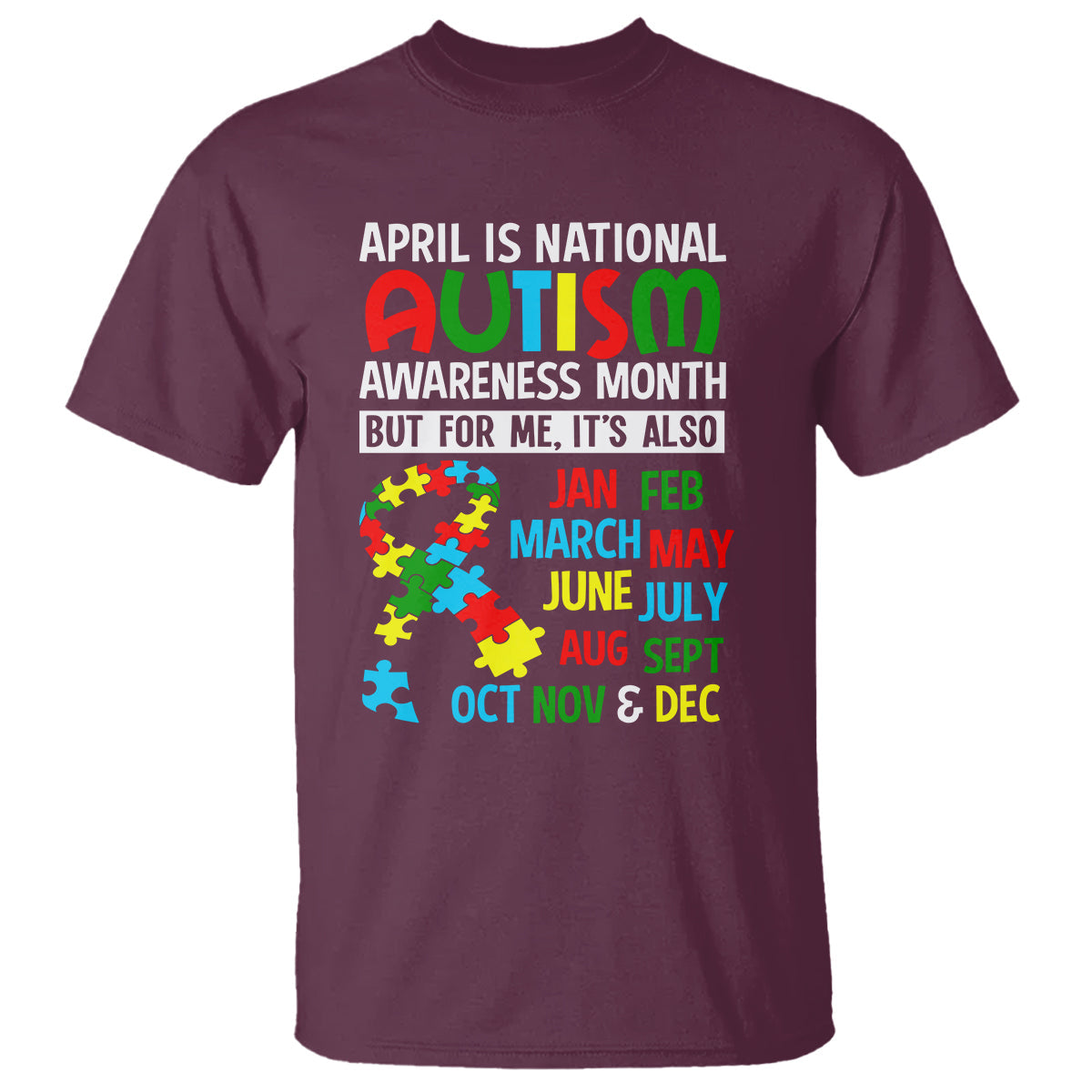 april-is-national-autism-awareness-month-t-shirt-but-for-me-its-all-months