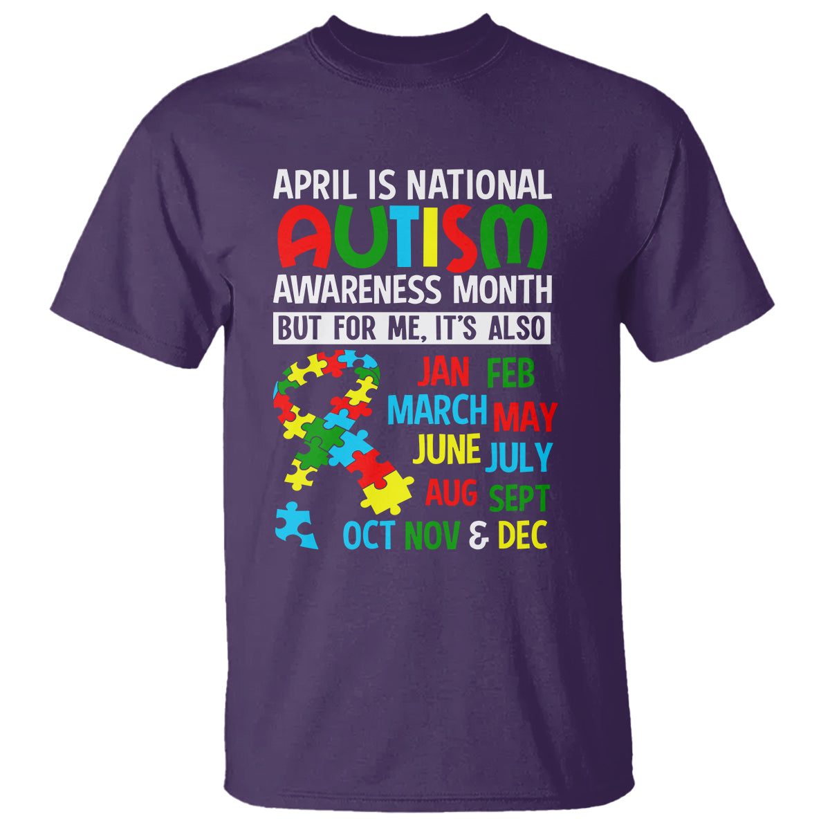 april-is-national-autism-awareness-month-t-shirt-but-for-me-its-all-months