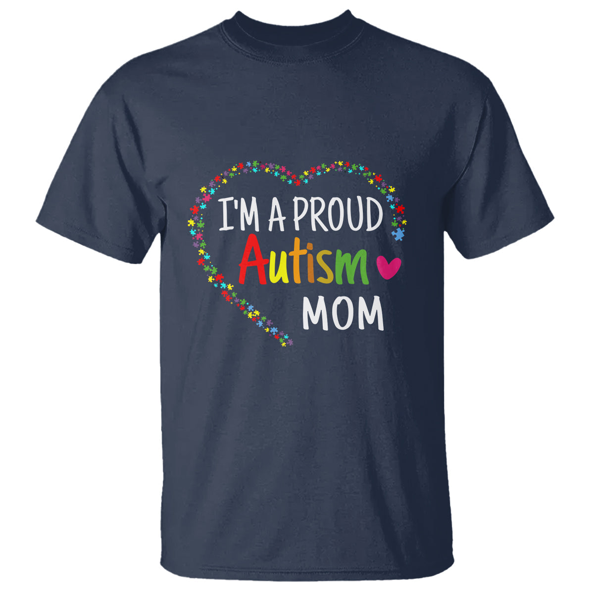 im-a-proud-autism-mom-t-shirt-accept-understand-love-support-autistic-warriors