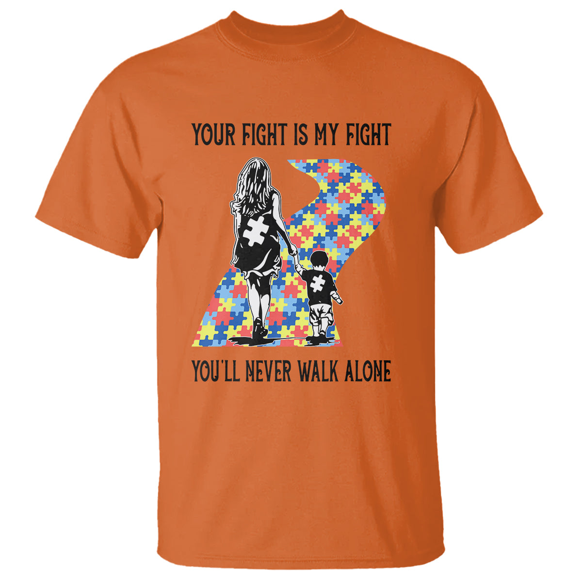 autism-mom-t-shirt-your-fight-is-my-fight-never-walk-alone-mother-and-son