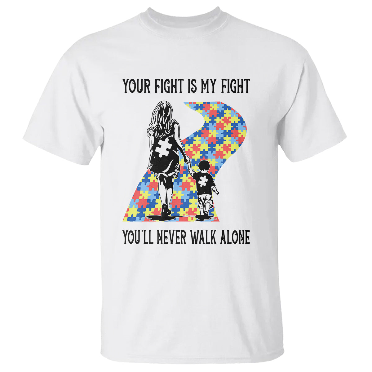 autism-mom-t-shirt-your-fight-is-my-fight-never-walk-alone-mother-and-son