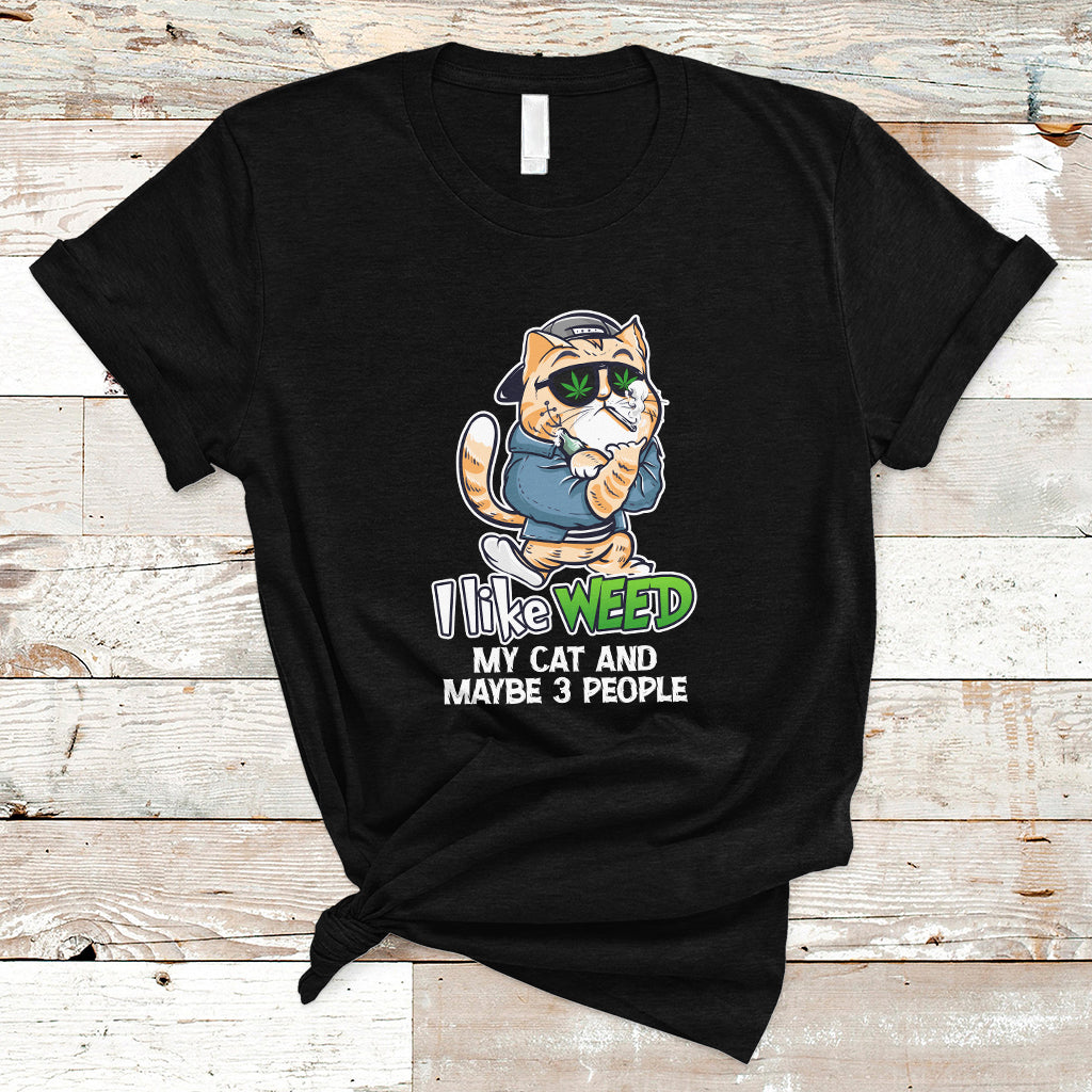 i-like-weed-my-cat-and-3-maybe-people-marijuana-leaf-t-shirt-ts01-1