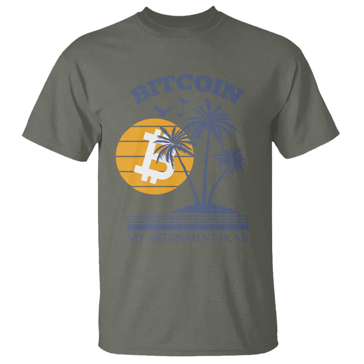 funny-crypto-investing-t-shirt-bitcoin-my-retirement-plan