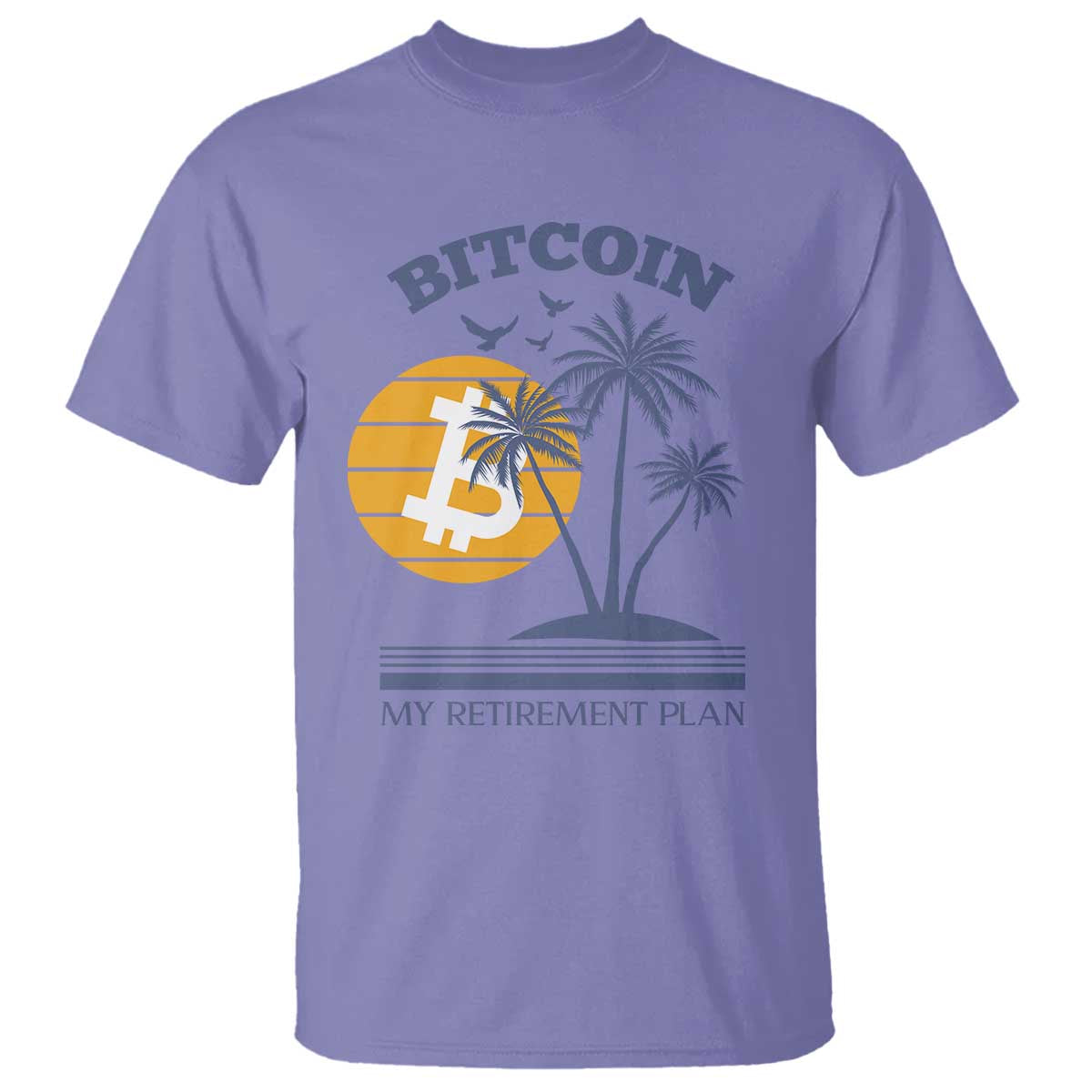 funny-crypto-investing-t-shirt-bitcoin-my-retirement-plan
