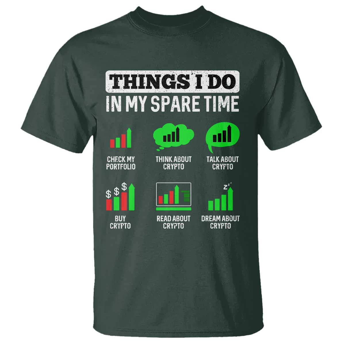 funny-crypto-investing-t-shirt-things-i-do-in-my-spare-time-trading