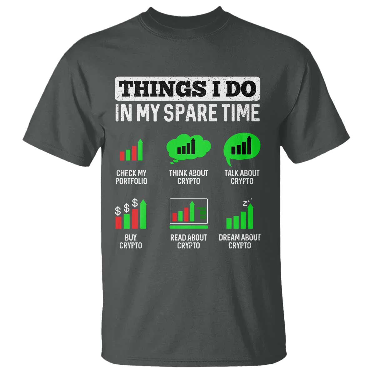 funny-crypto-investing-t-shirt-things-i-do-in-my-spare-time-trading