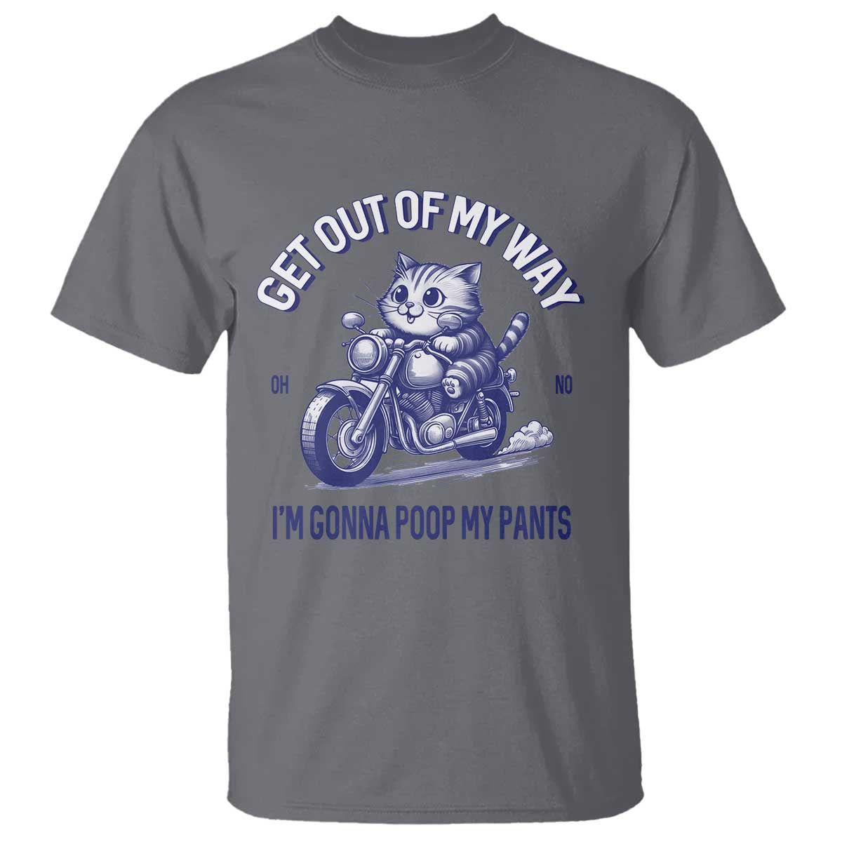 funny-cat-meme-t-shirt-get-out-of-my-way-gonna-poop-my-pants-funny-adult-humor-meme