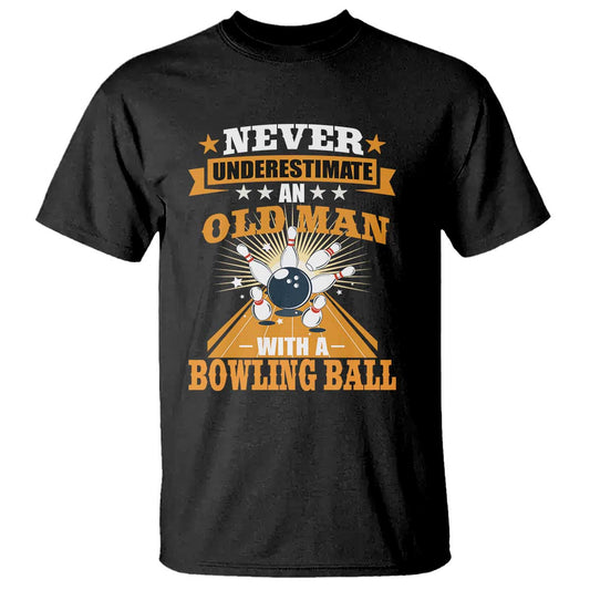 funny-bowling-t-shirt-never-underestimate-old-man-bowling-ball-mens-bowler