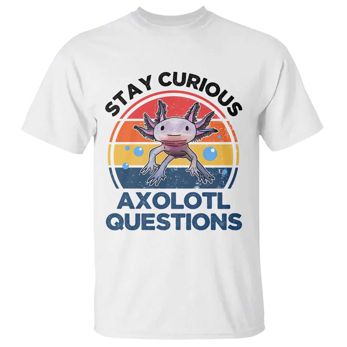 funny-axolotl-pun-t-shirt-i-stay-curious-axolotl-question-retro