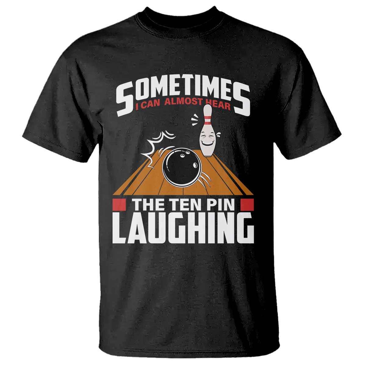 funny-bowling-t-shirt-hear-the-ten-pin-laughing-bowler