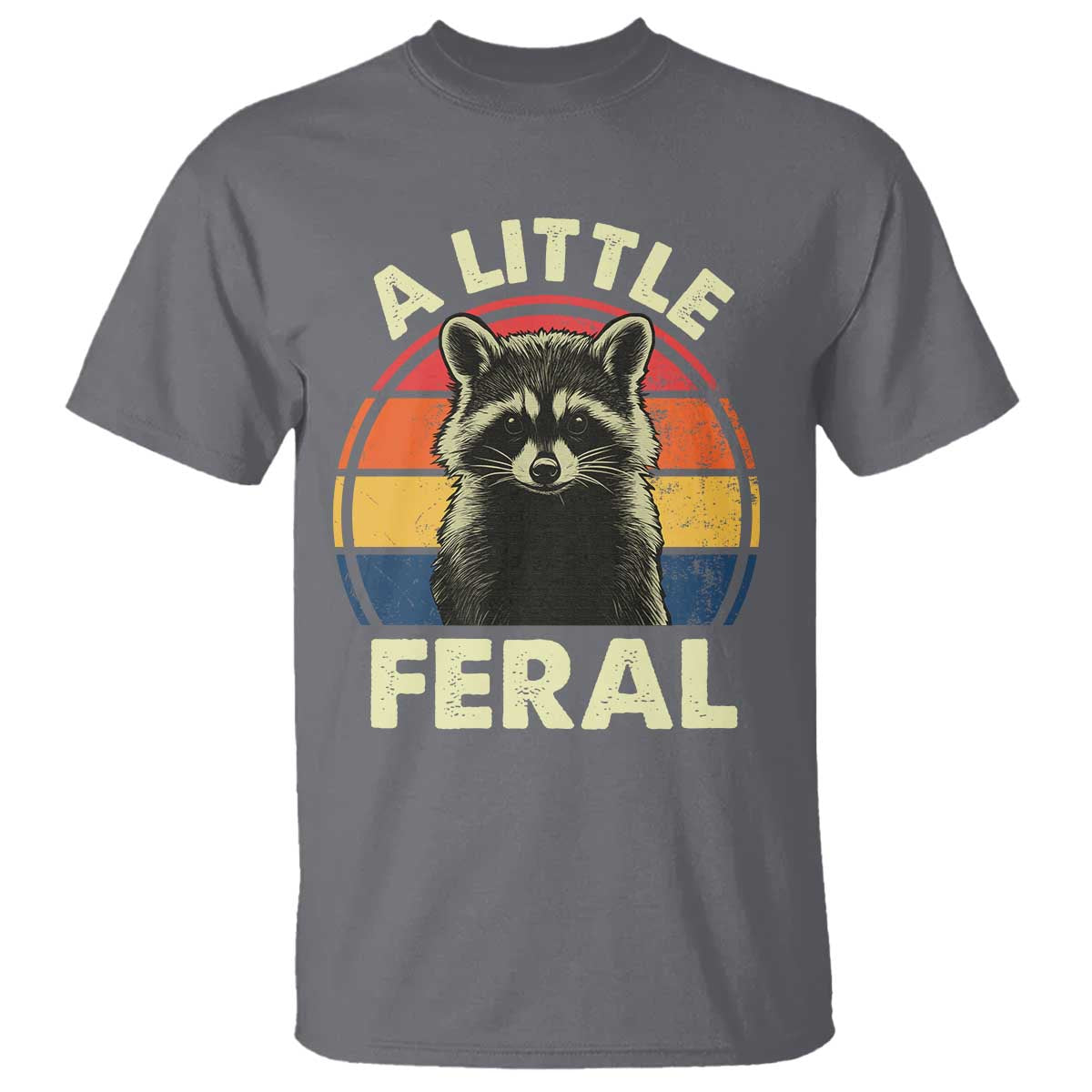 funny-raccoon-t-shirt-a-little-feral-trash-panda-meme-retro