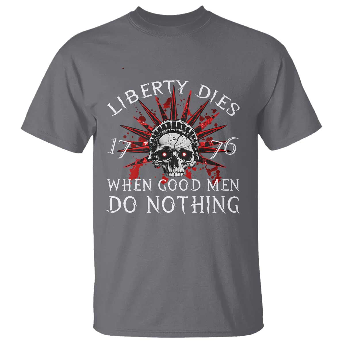 american-patriotic-skull-t-shirt-liberty-dies-when-good-men-do-nothing-us-patriot-military
