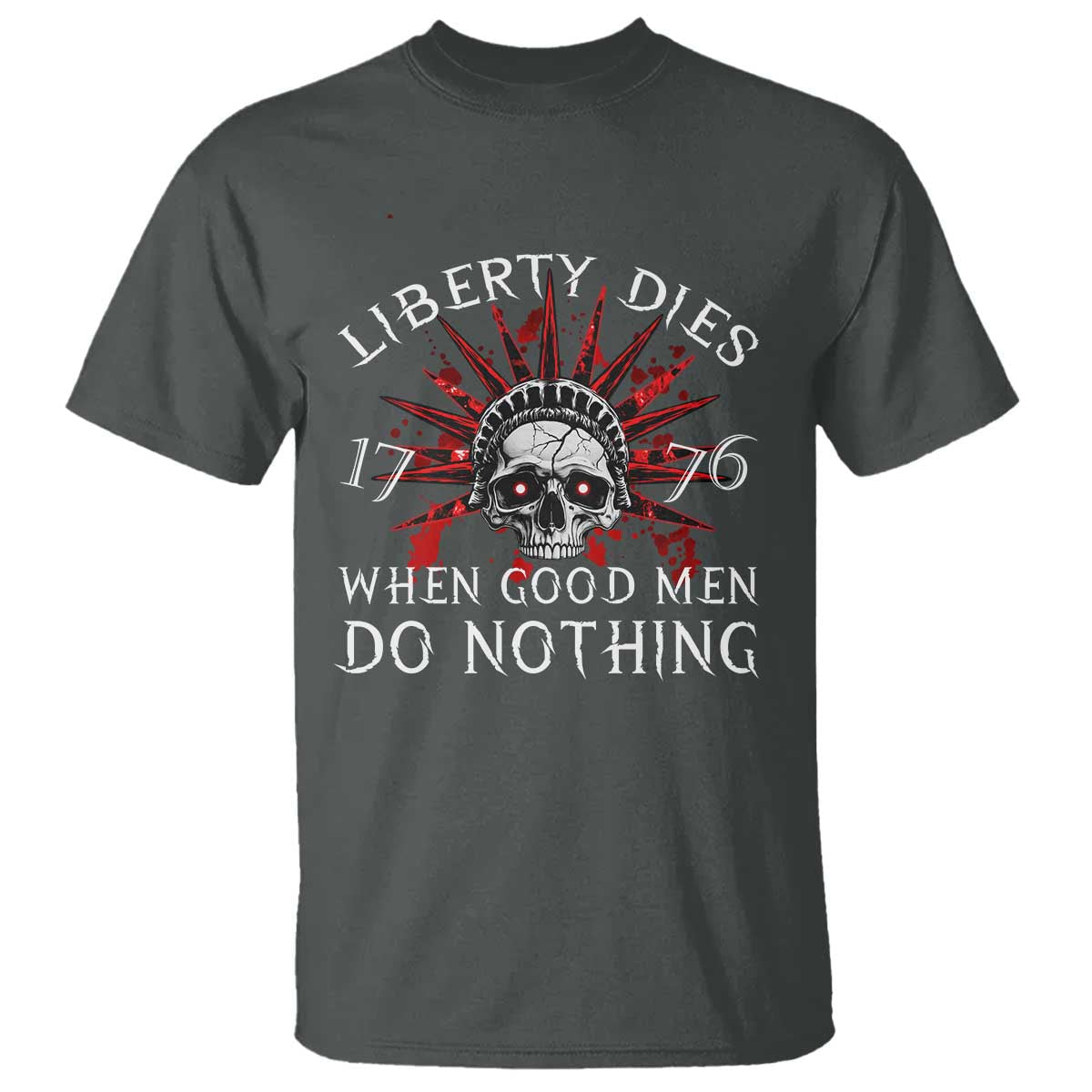 american-patriotic-skull-t-shirt-liberty-dies-when-good-men-do-nothing-us-patriot-military