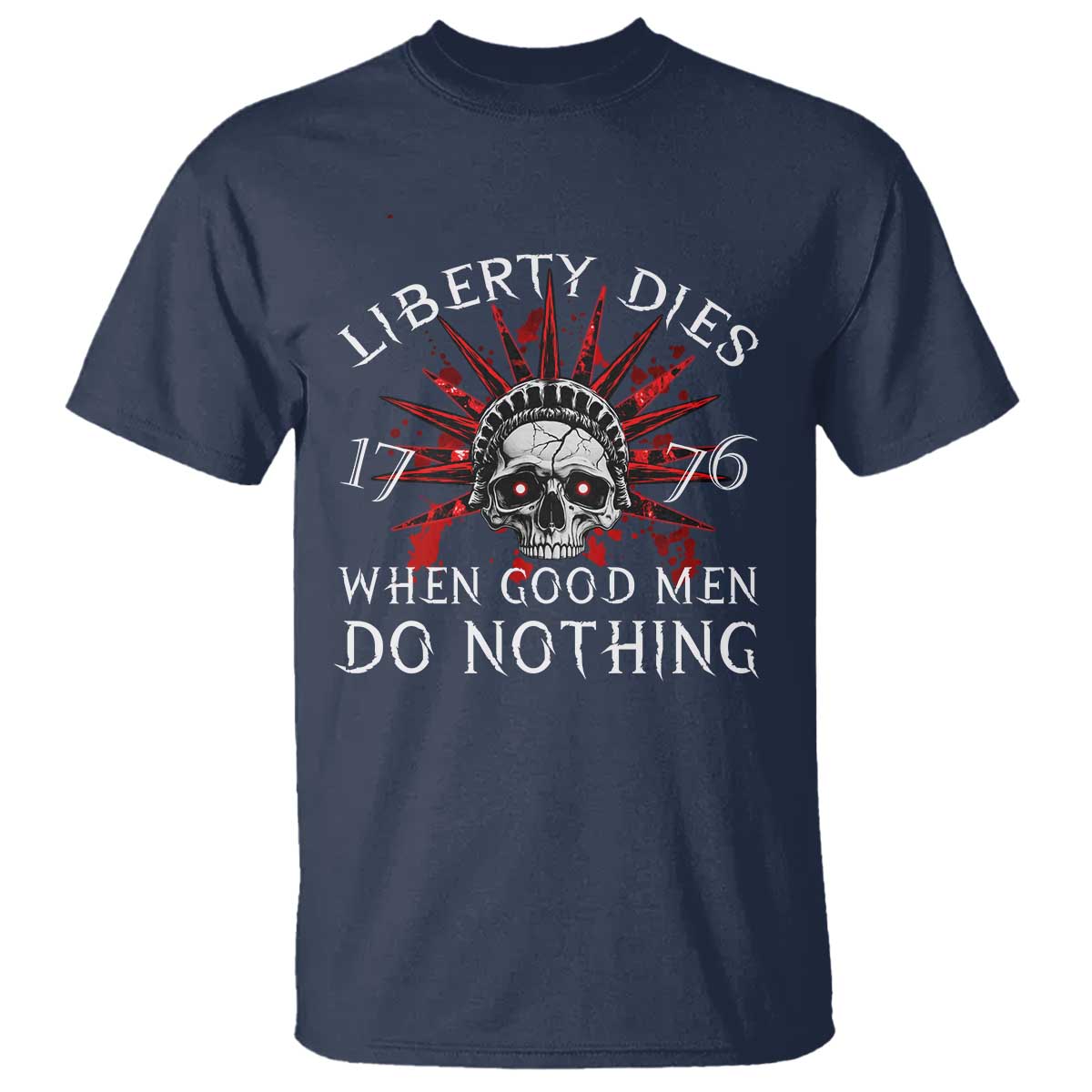 american-patriotic-skull-t-shirt-liberty-dies-when-good-men-do-nothing-us-patriot-military