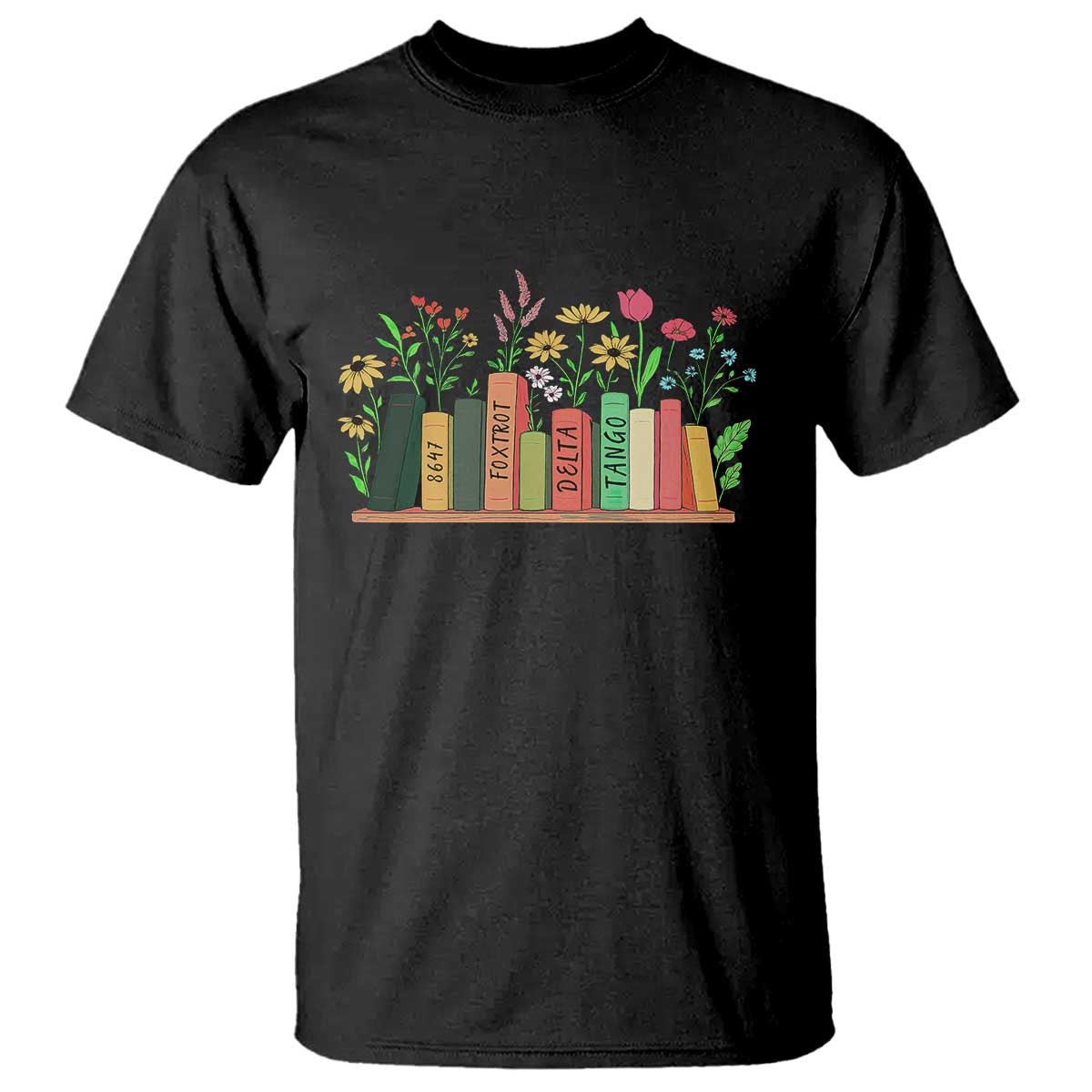 subtle-fdt-8647-t-shirt-foxtrots-deltas-tangos-book-lovers-flower