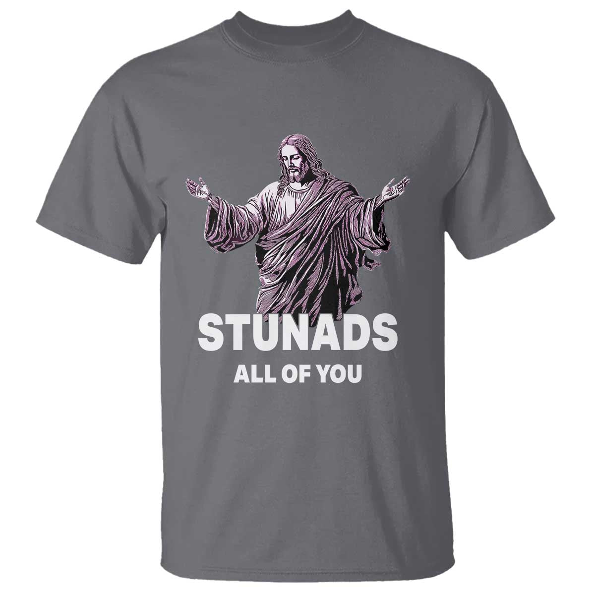 funny-jesus-t-shirt-stunads-all-of-you