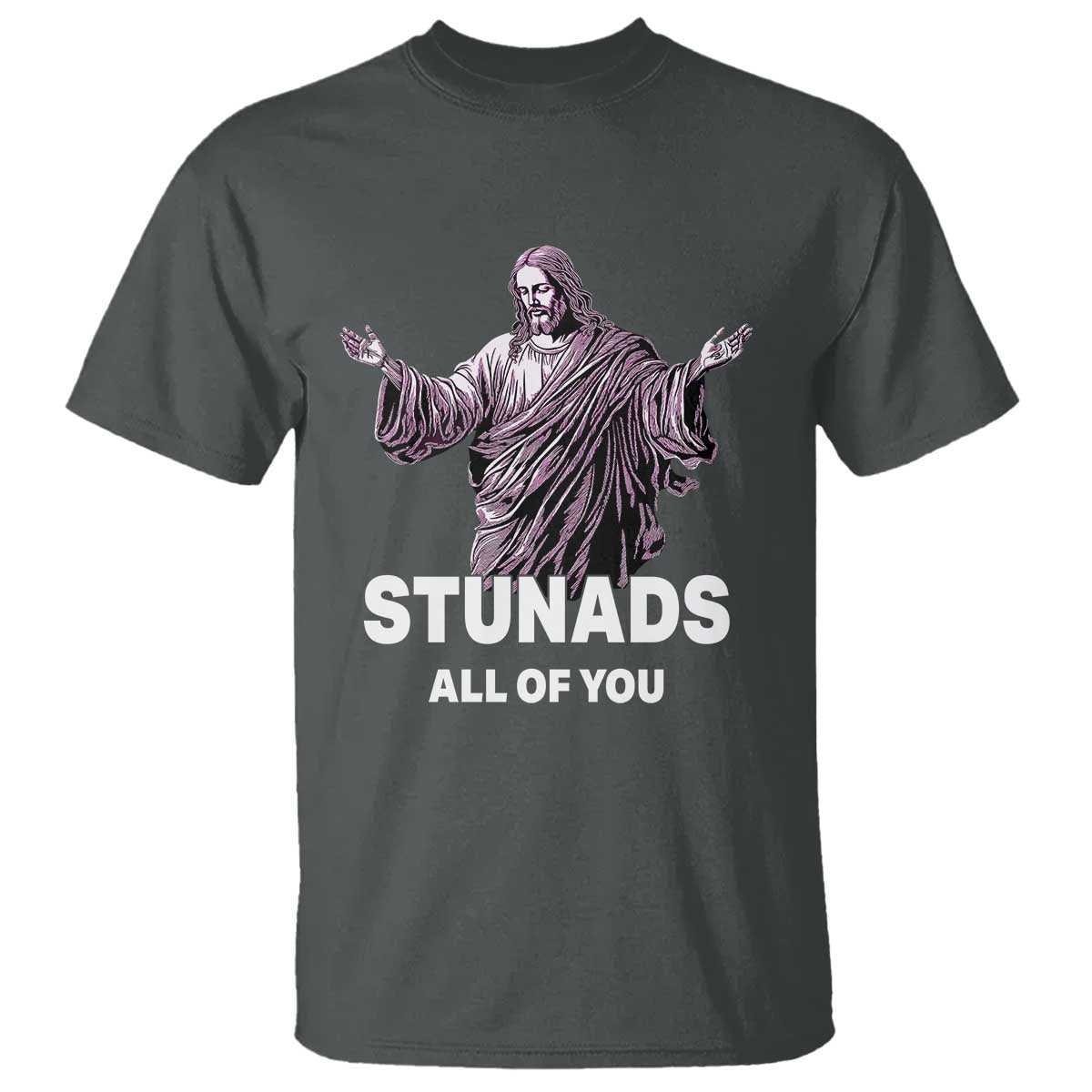 funny-jesus-t-shirt-stunads-all-of-you