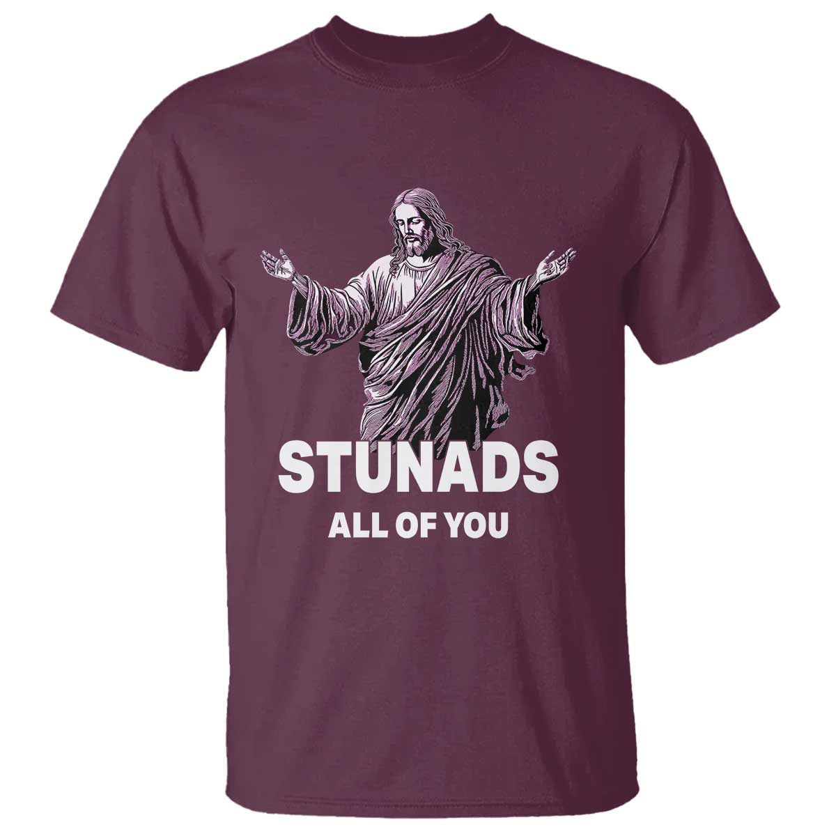 funny-jesus-t-shirt-stunads-all-of-you