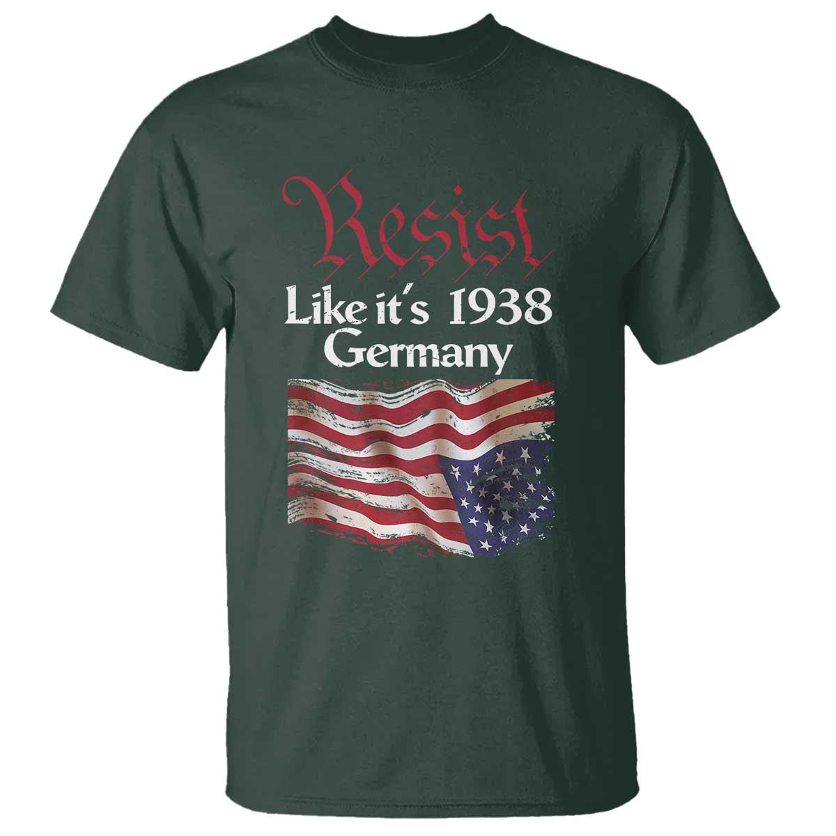 american-flag-resist-t-shirt-like-its-1938-germany