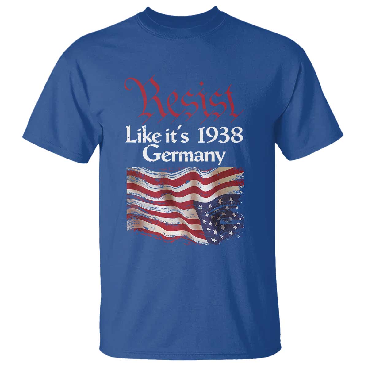 american-flag-resist-t-shirt-like-its-1938-germany