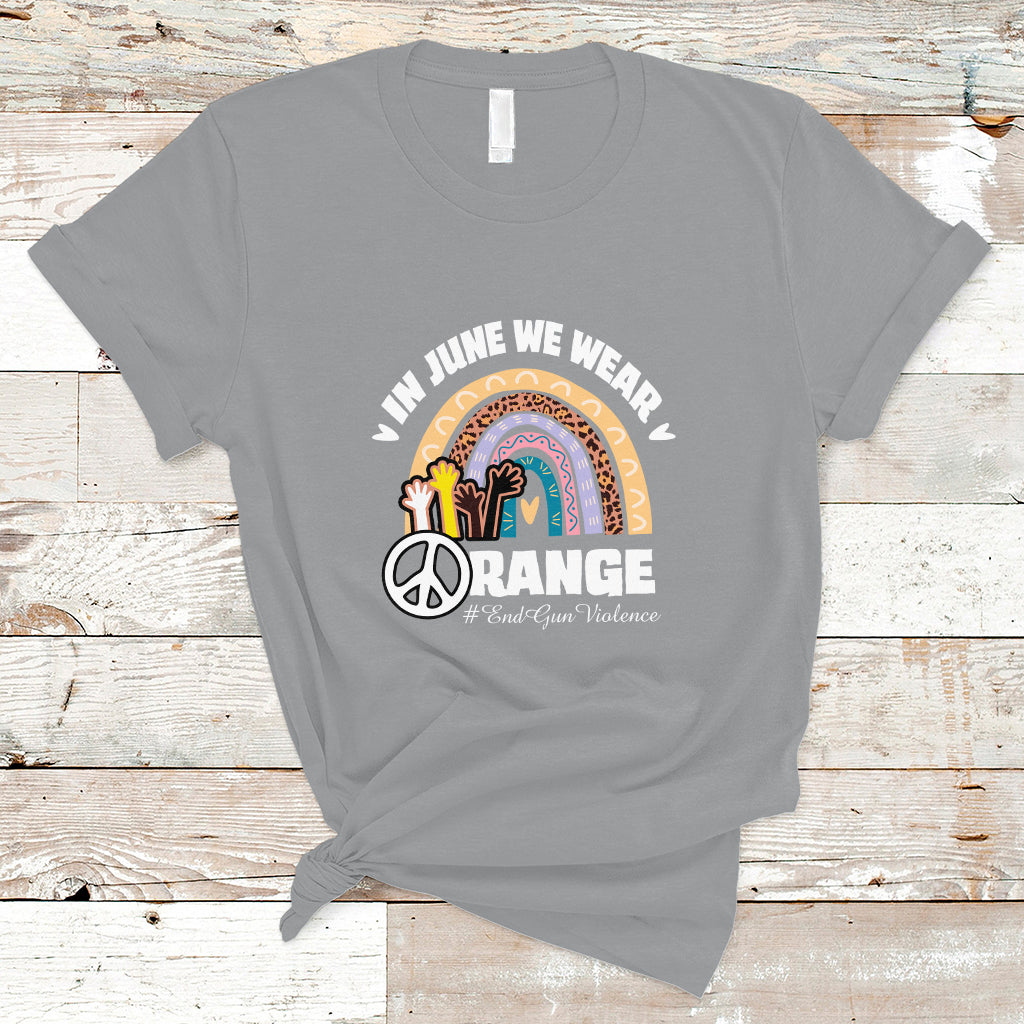gun-violence-awareness-t-shirt-in-june-we-wear-orange-end-gun-violence-awareness-rainbow