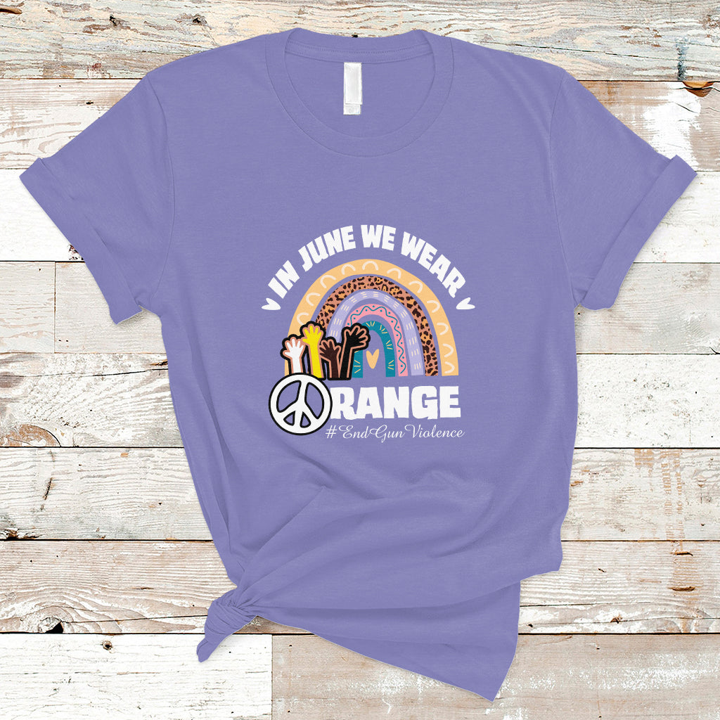 gun-violence-awareness-t-shirt-in-june-we-wear-orange-end-gun-violence-awareness-rainbow