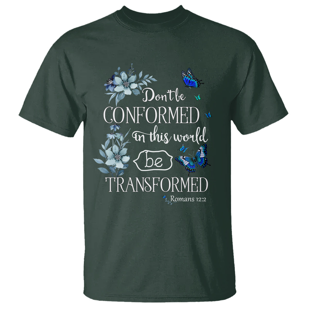 inspirational-bible-t-shirt-dont-be-conformed-in-this-world-be-transformed-romans-122-butterfly