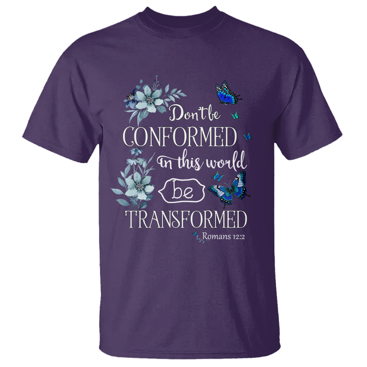 inspirational-bible-t-shirt-dont-be-conformed-in-this-world-be-transformed-romans-122-butterfly
