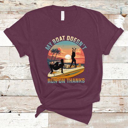 funny-boat-owner-t-shirt-my-boat-doesnt-run-on-thanks-pontoon