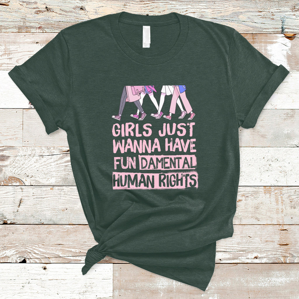 girls-just-wanna-have-fundamental-human-rights-feminist-women-t-shirt-ts02