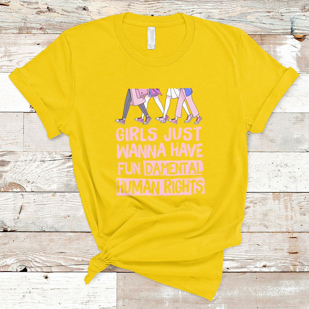 girls-just-wanna-have-fundamental-human-rights-feminist-women-t-shirt-ts02