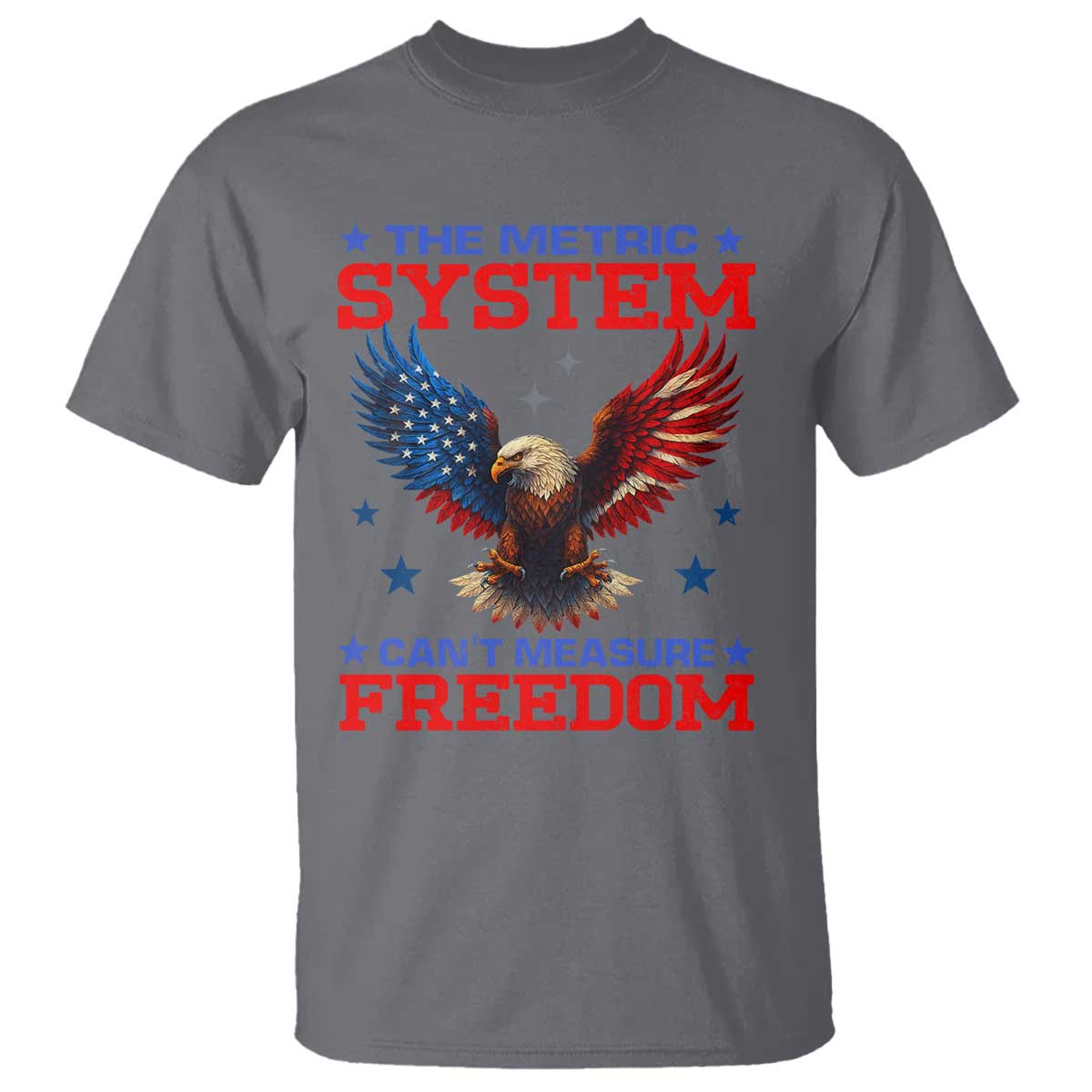 the-metric-system-cant-measure-freedom-t-shirt-funny-patriotic-eagle-4th-of-july-usa-flag