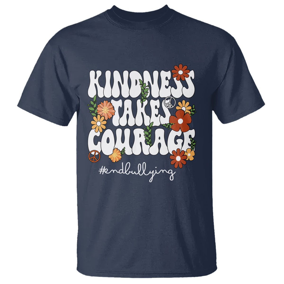 anti-bullying-t-shirt-kindness-takes-courage-end-bullying-groovy-flower