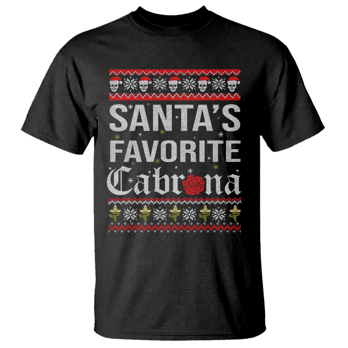 funny-mexican-ugly-christmas-t-shirt-santas-favorite-cabrona-xmas-party-gift