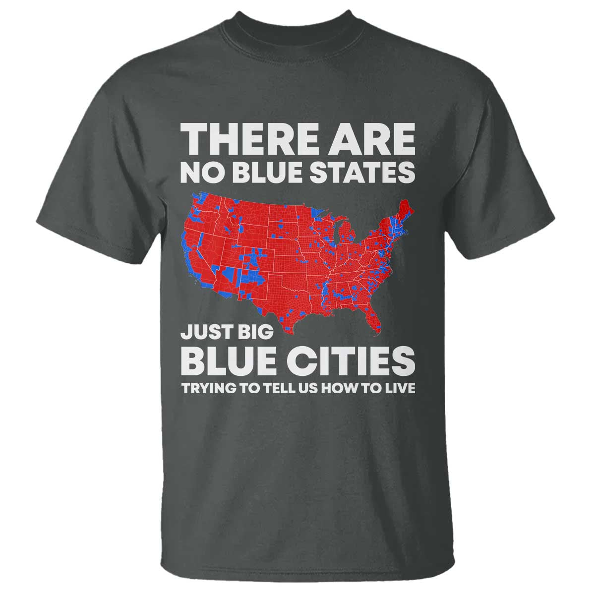 american-republican-2024-t-shirt-there-are-no-blue-states-only-big-blue-cities-america-map