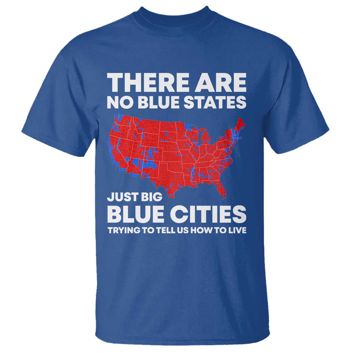 american-republican-2024-t-shirt-there-are-no-blue-states-only-big-blue-cities-america-map