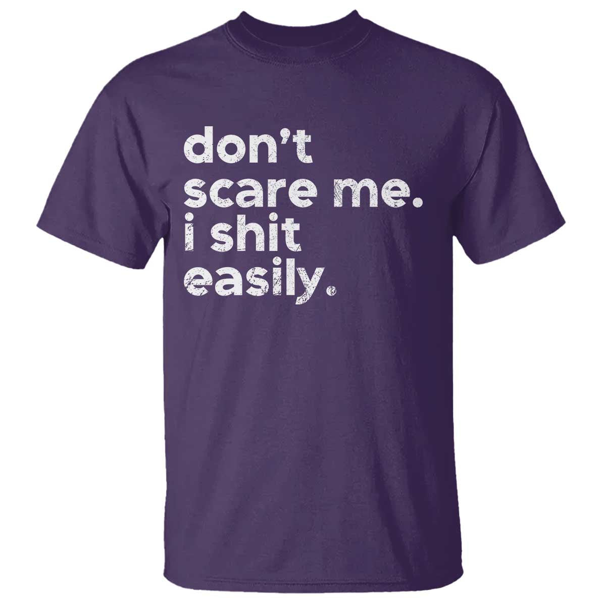funny-sarcastic-quote-t-shirt-dont-scare-me-i-shit-easily-retro-minimalism