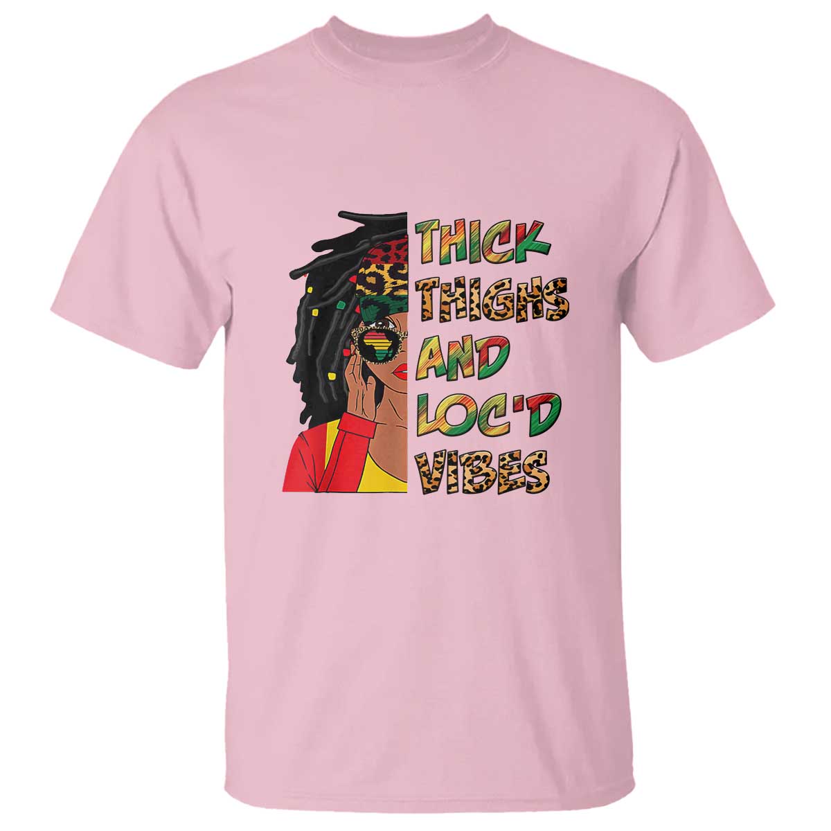 thick-thighs-and-locd-vibes-proud-african-melanin-women-t-shirt-ts02
