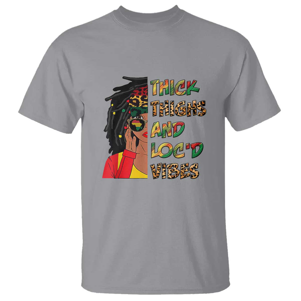 thick-thighs-and-locd-vibes-proud-african-melanin-women-t-shirt-ts02