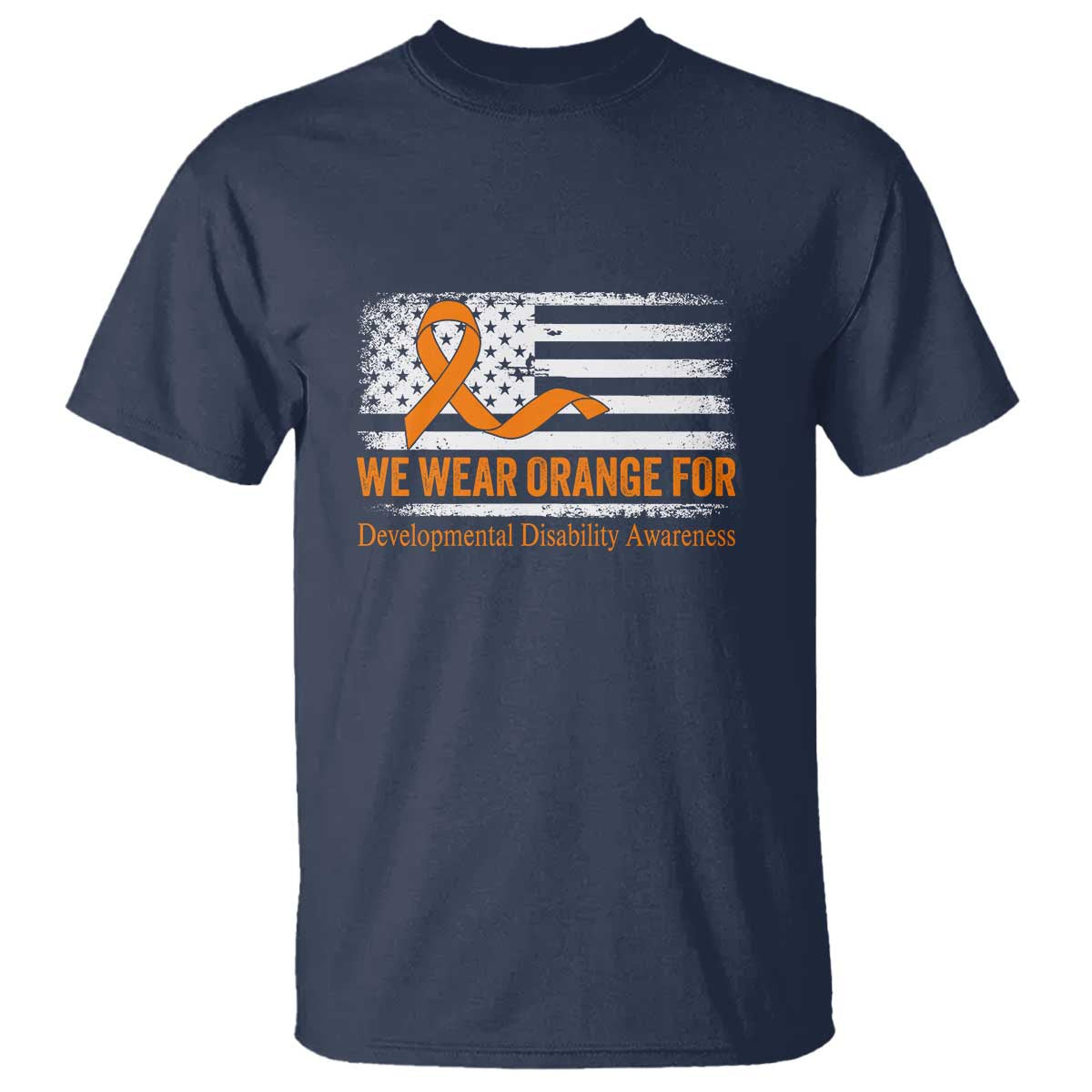 Developmental Disability Support T Shirt US American Flag We Wear Orange