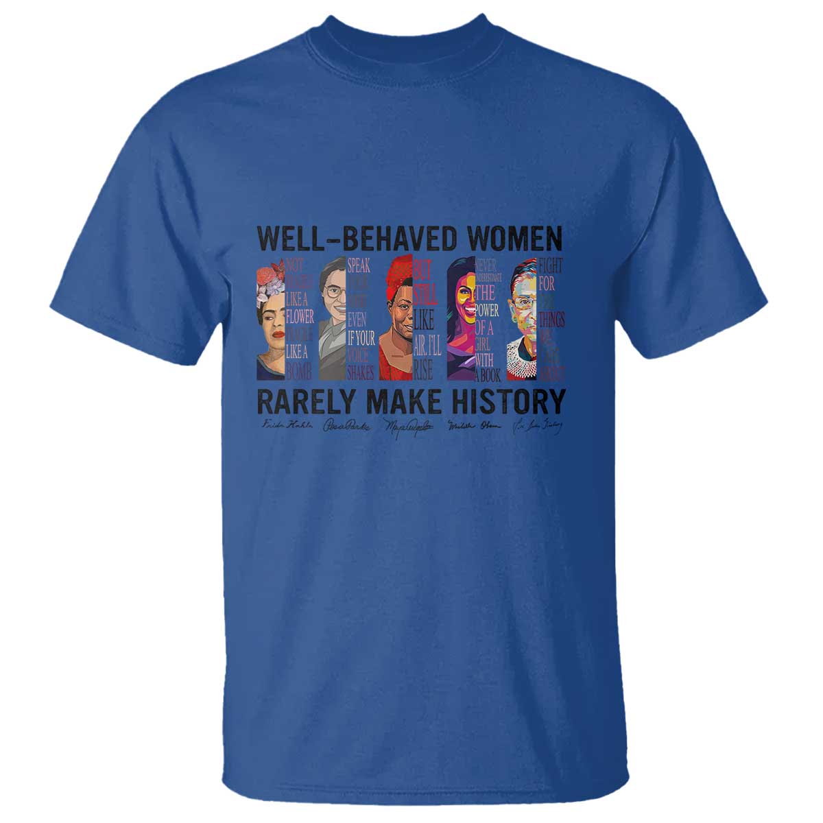 well-behaved-women-rarely-make-history-t-shirt-feminist-empowered-women