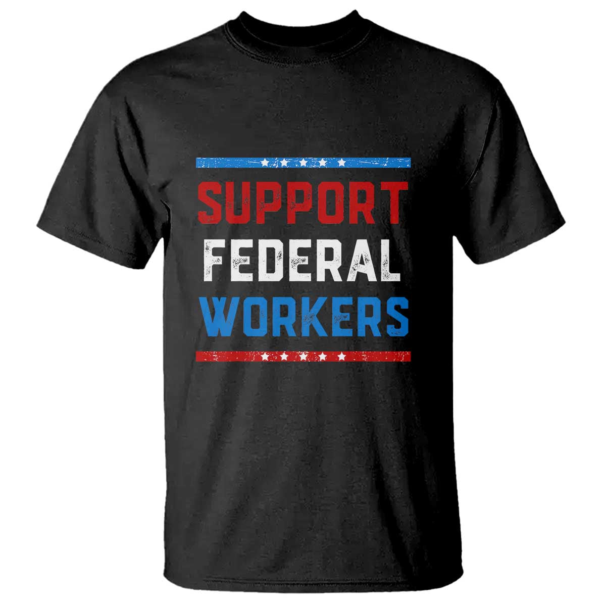 support-federal-workers-t-shirt-patriotic-protect-defend-employee-solidarity