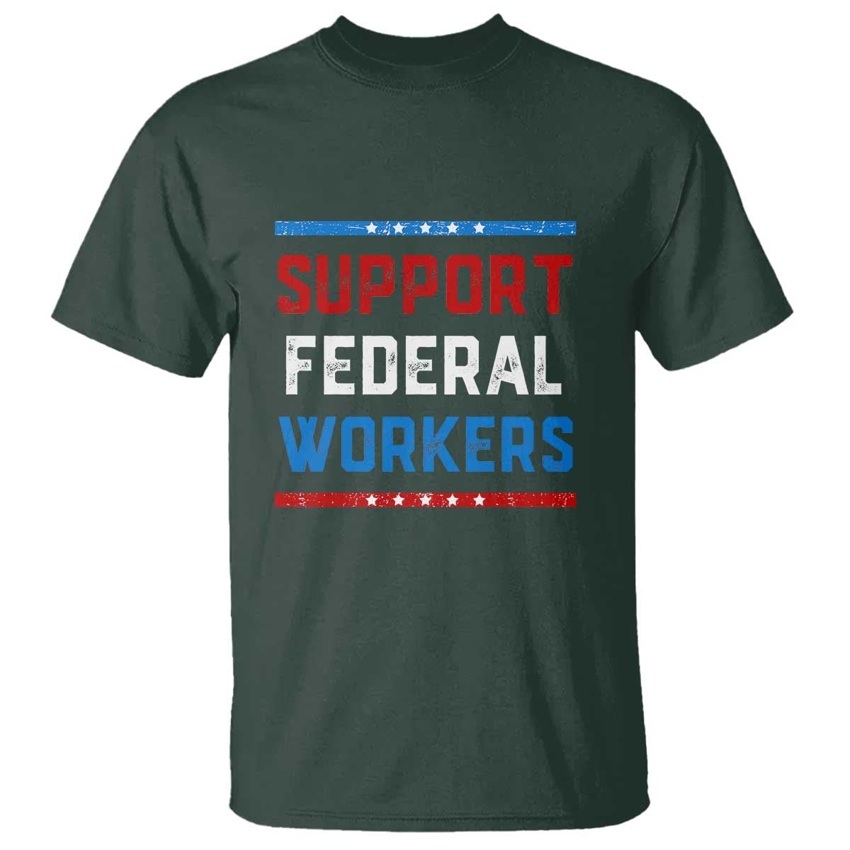 support-federal-workers-t-shirt-patriotic-protect-defend-employee-solidarity