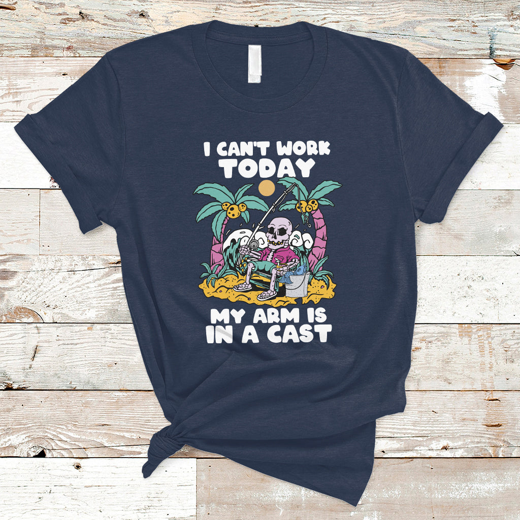 funny-fishing-t-shirt-i-cant-work-today-my-arm-is-in-a-cast-fishing-skeleton-fishing-gag-gift-for-men-fishermen