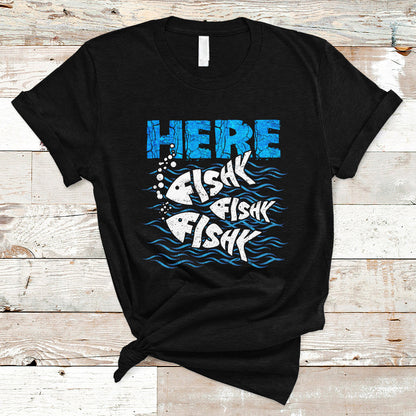 funny-fishing-t-shirt-here-fishy-fishy-fishy-sarcasm-quotes-fishing-hobbies-funny-fishing-gifts-for-men-women-fisherman