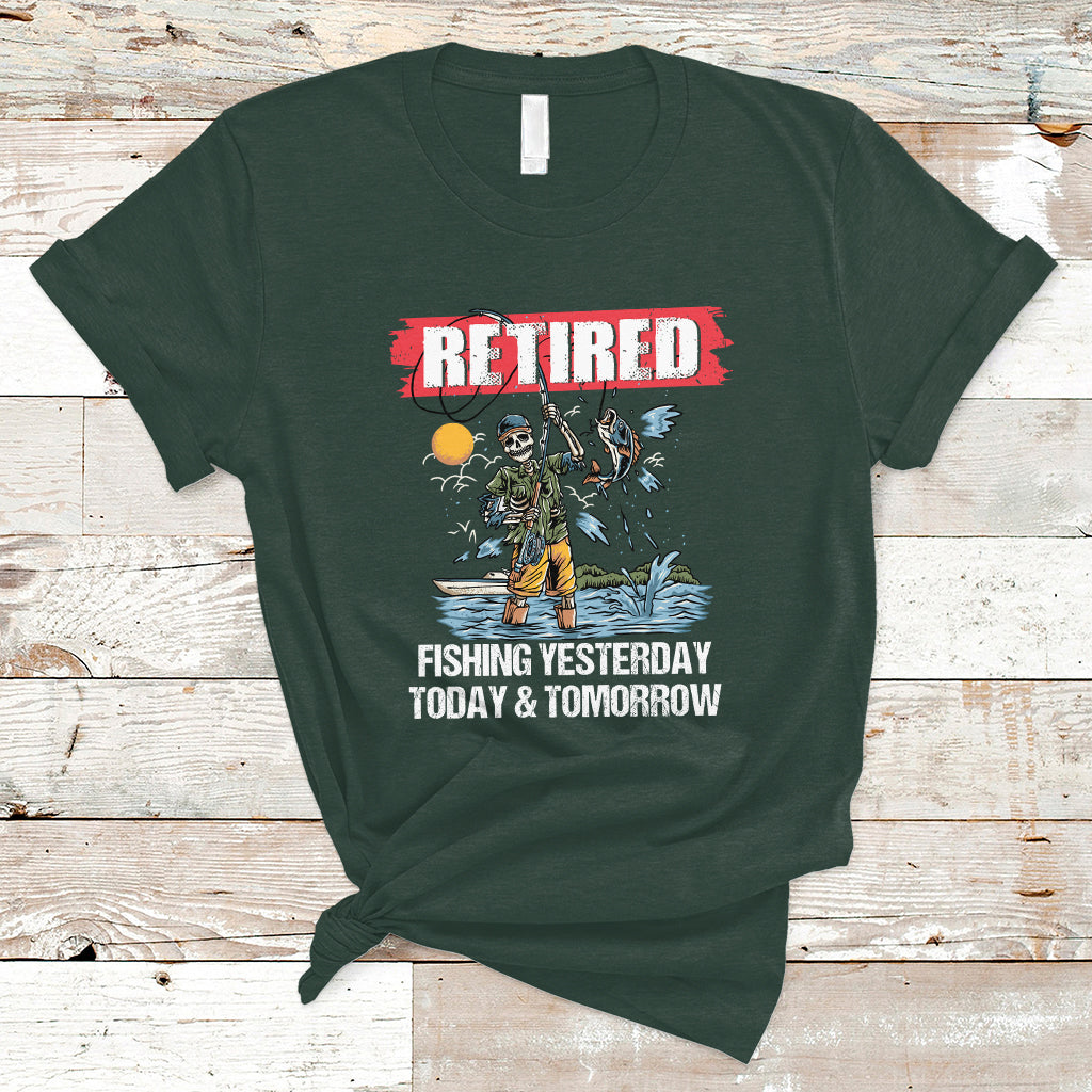 funny-fishing-t-shirt-retired-fishing-yesterday-today-and-tomorrow-funny-fishing-skeleton-officially-retirement-funny-fishing-gifts-for-men-fisherman-fishing-buddy