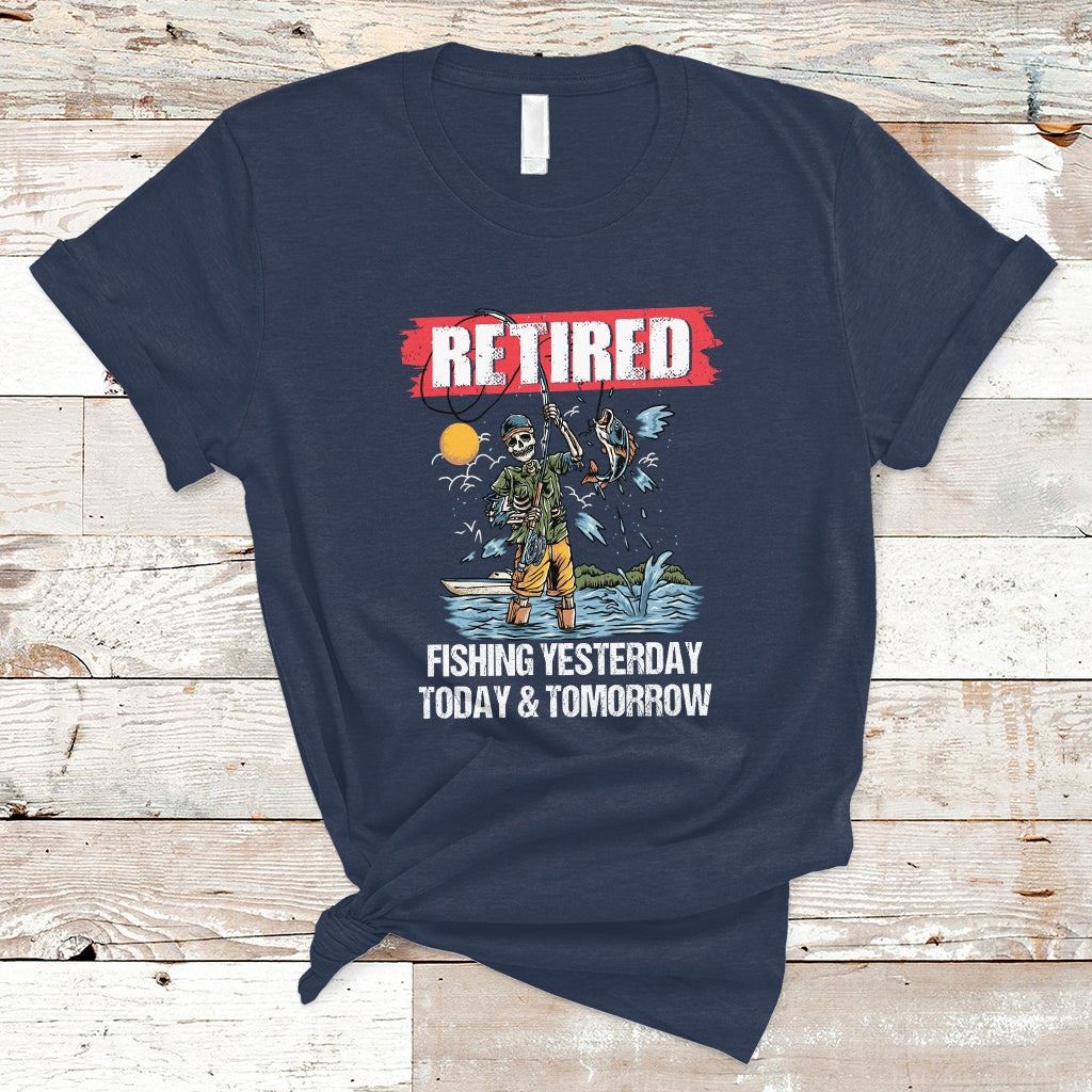 funny-fishing-t-shirt-retired-fishing-yesterday-today-and-tomorrow-funny-fishing-skeleton-officially-retirement-funny-fishing-gifts-for-men-fisherman-fishing-buddy-1