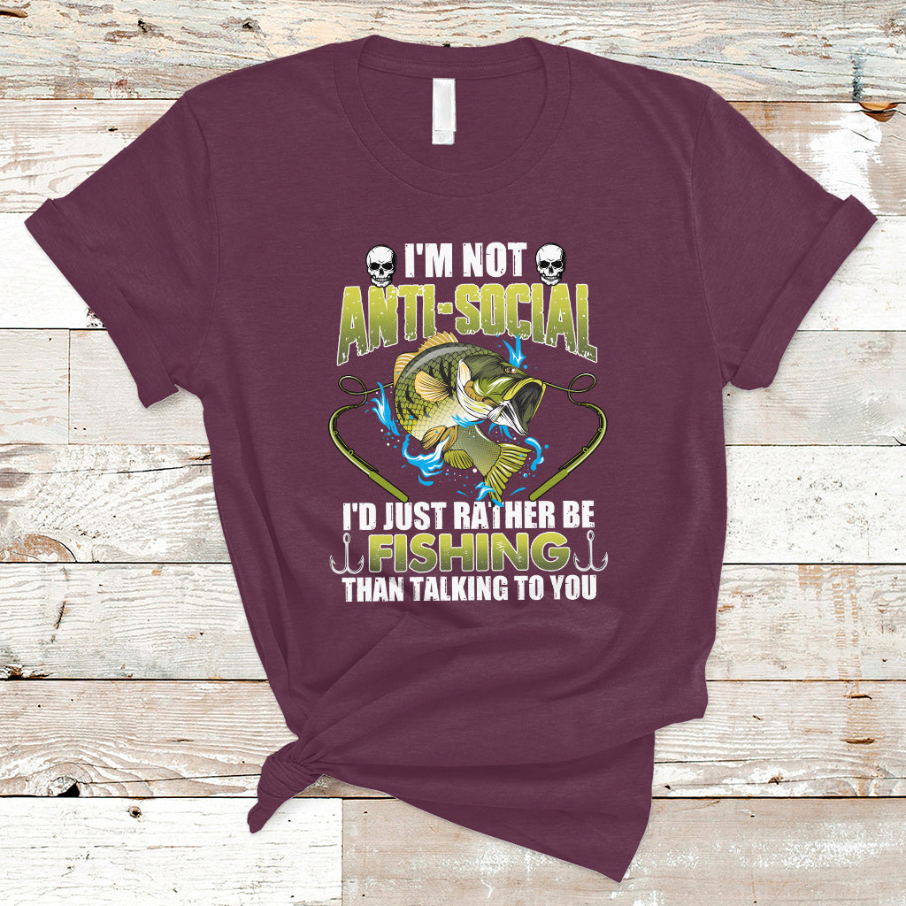 funny-fishing-t-shirt-im-not-anti-social-id-just-rather-be-fishing-than-talking-to-you-funny-fisherman-fishing-gag-gift-for-men-women-angler