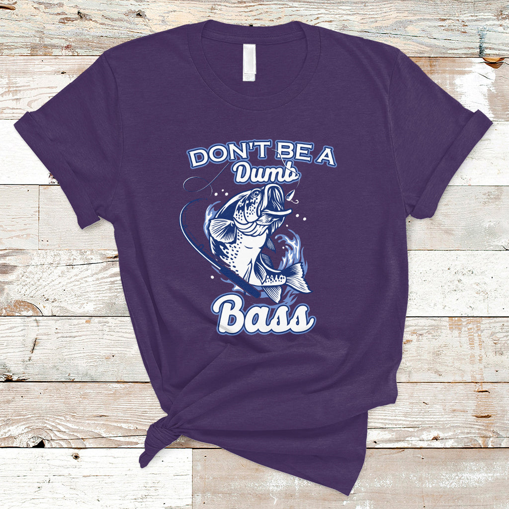 funny-fishing-t-shirt-dont-be-a-dumb-bass-funny-bass-fishing-gifts-for-men-fisherman-dad-papa